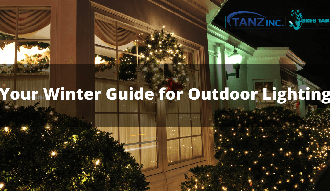 Your Winter Guide for Outdoor Lighting